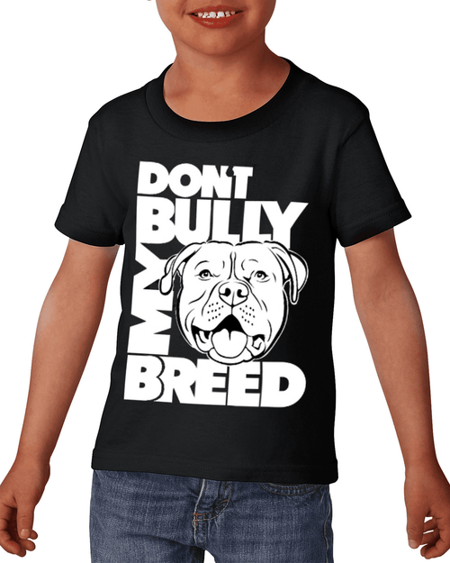 Don't BULLY My BREED - Kids Shirt - white print