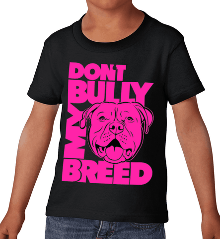Don't BULLY My BREED - Kids Shirt - white print