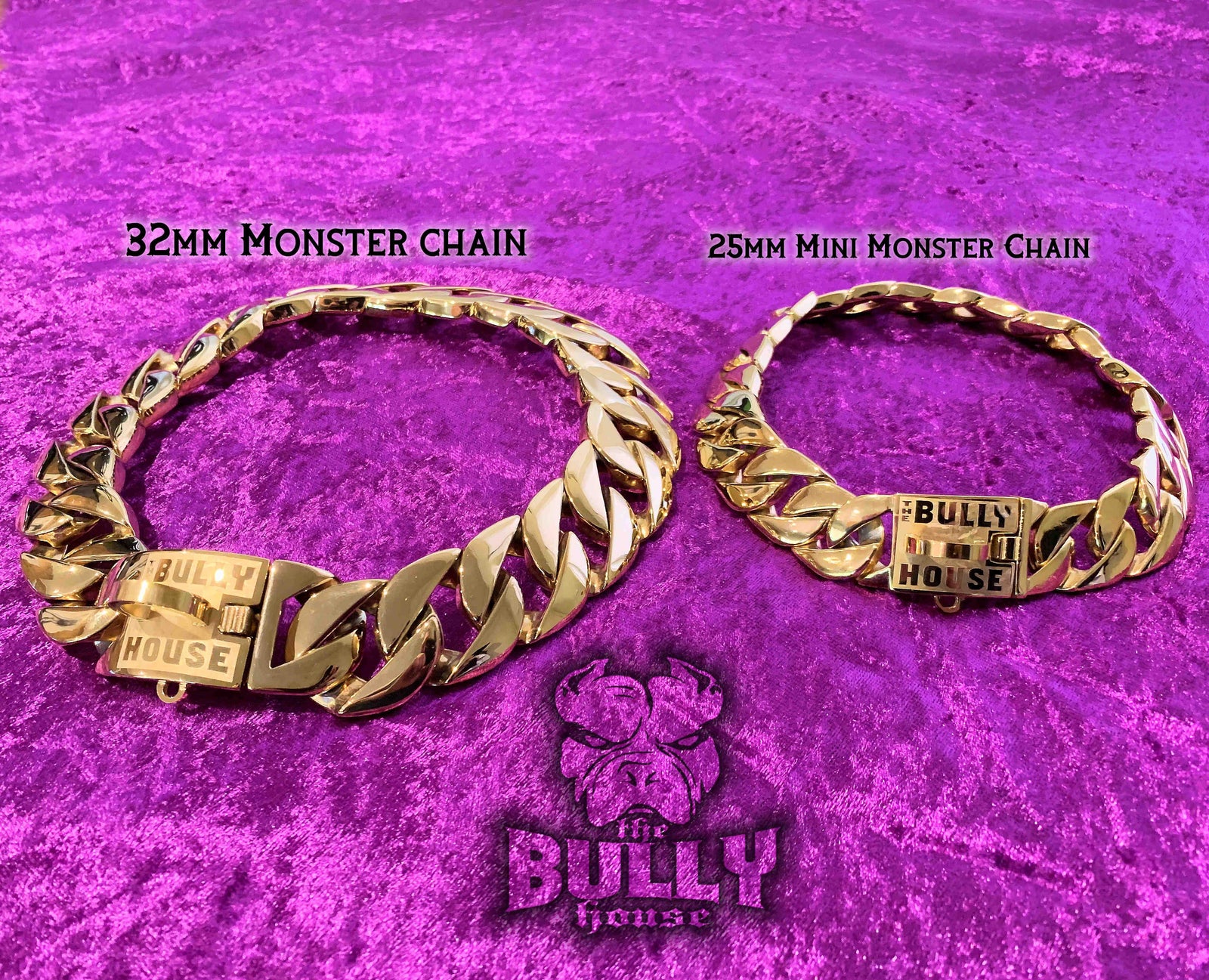 The Bully House - MINI - MONSTER CHAIN Collection" GOLD -- 25mm Wide