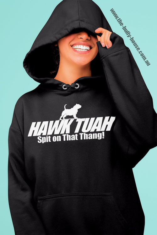 Hawk Tuah - Spit on That Thang - HOODIE - UNISEX - (Limited Time)