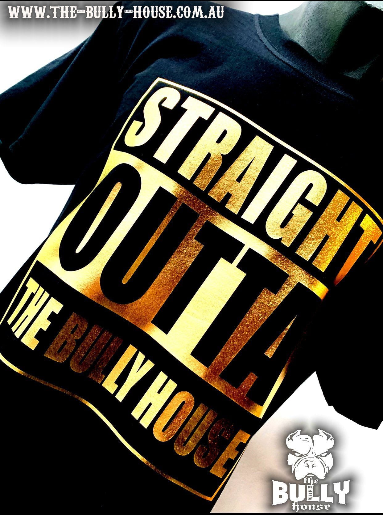 Straight Outta The Bully House - Womens T-SHIRT - COPPER Gold hot foil Print