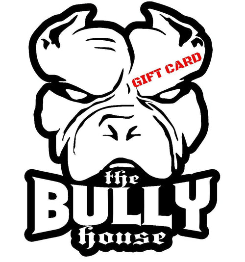 THE BULLY HOUSE GIFT CARD